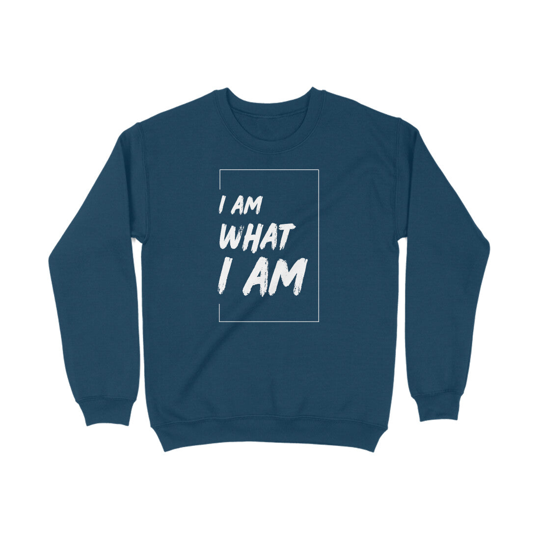 I am What I am Sweatshirt | Unisex Regular
