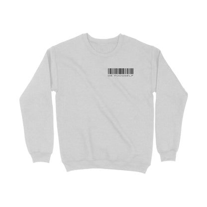 Be Yourself Sweatshirt | Unisex Regular