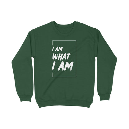I am What I am Sweatshirt | Unisex Regular