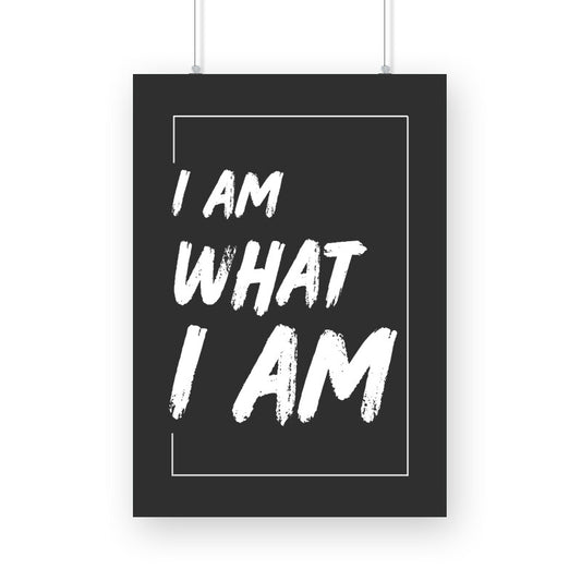 I am What I am Poster