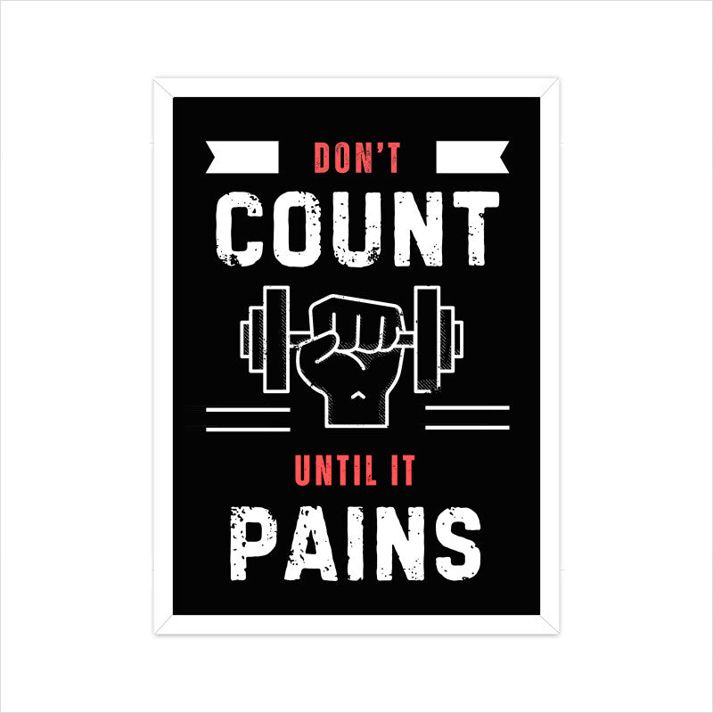 Don't Count Until It Pains Poster